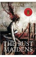 Rust Maidens