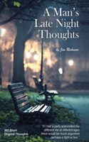 Man's Late Night Thoughts