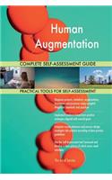 Human Augmentation Complete Self-Assessment Guide
