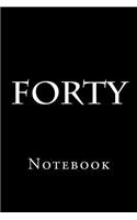 Forty: Notebook