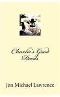 Charlie's Good Deeds