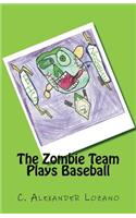 Zombie Team Plays Baseball