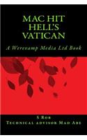 Mac Hit Hell's Vatican