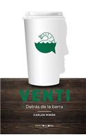 Venti: Detrás de la barra