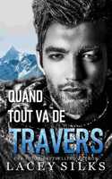 Quand tout va de travers