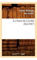 Le Faust de Goethe (Éd.1847)