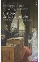 Histoire de La Vie Priv'e. de La R'Volution La Grande Guerre T4