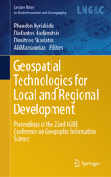 Geospatial Technologies for Local and Regional Development: Proceedings of the 22nd Agile Conference on Geographic Information Science