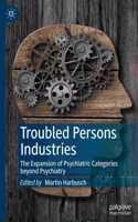 Troubled Persons Industries