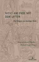 Nicht Am Ende Mit Dem Latein