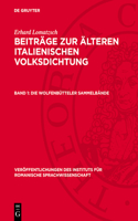 Die Wolfenbütteler Sammelbände: (2 Veröffentlichungen Des Instituts Für Romanische Sprachwissenschaft)
