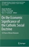 On the Economic Significance of the Catholic Social Doctrine