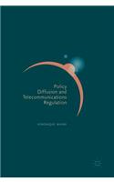 Policy Diffusion and Telecommunications Regulation