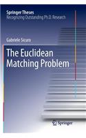 Euclidean Matching Problem