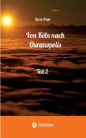 Von Köln nach Ouranopolis - Teil 2