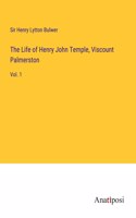 Life of Henry John Temple, Viscount Palmerston