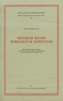 Heinrich Seuses Horologium Sapientiae: Erste Kritische Ausgabe Unter Benutzung Der Vorarbeiten Von Dominikus Planzer Op