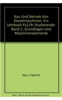 Bau und Betrieb von Dieselmaschinen