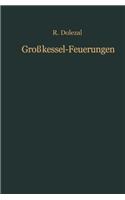 Grosskessel-Feuerungen