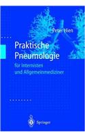 Praktische Pneumologie: fur Internisten und Allgemeinmediziner