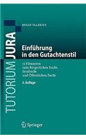Einfuhrung in Den Gutachtenstil