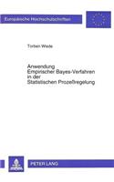 Anwendung Empirischer Bayes-Verfahren in der Statistischen Prozeregelung