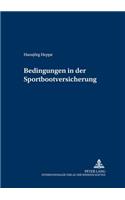Bedingungen in Der Sportbootversicherung