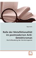 Rolle der Metafiktionalität im postmodernen Anti-Detektivroman