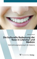 kulturelle Bedeutung der Nase in Literatur und Medizin