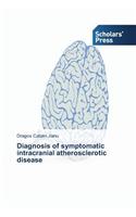 Diagnosis of symptomatic intracranial atherosclerotic disease