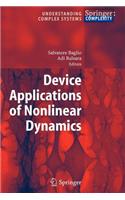 Device Applications of Nonlinear Dynamics