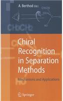 Chiral Recognition in Separation Methods
