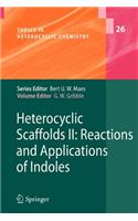 Heterocyclic Scaffolds II: