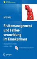 Risikomanagement Und Fehlervermeidung Im Krankenhaus