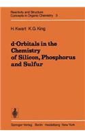 D-Orbitals in the Chemistry of Silicon, Phosphorus and Sulfur