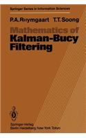 Mathematics of Kalman-Bucy Filtering