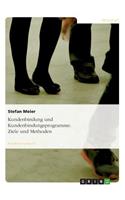 Kundenbindung und Kundenbindungsprogramme