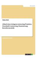 Ablauf eines Anlagencontracting-Projektes. Druckluft-Contracting, Finanzierung, Betreibermodelle