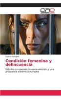 Condicion Femenina y Delincuencia