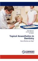 Topical Anaesthetics in Dentistry