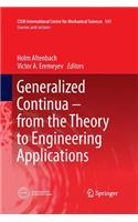 Generalized Continua - From the Theory to Engineering Applications
