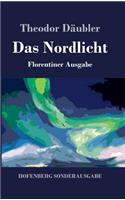 Das Nordlicht (Florentiner Ausgabe)