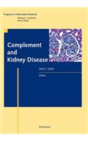 Complement and Kidney Disease: (English)