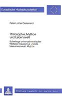 Philosophie, Mythos Und Lebenswelt