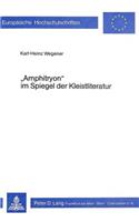«Amphitryon» im Spiegel der Kleistliteratur