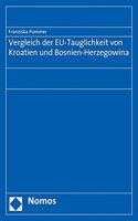 Vergleich Der Eu-Tauglichkeit Von Kroatien Und Bosnien-Herzegowina