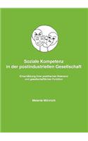 Soziale Kompetenz in Der Postindustriellen Gesellschaft