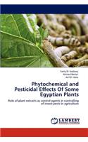 Phytochemical and Pesticidal Effects of Some Egyptian Plants