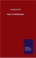 Köln im Mittelalter