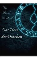 Der Bund Der F Nf - Das Herz Des Drachen